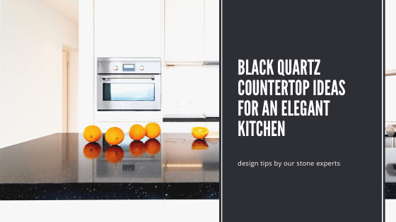 Black Quartz Countertops Ideas for an Elegant Kitchen