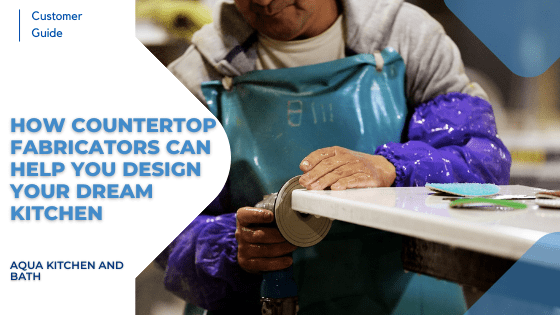 How Countertop Fabricators Can Help You Design Your Dream Kitchen|Aqua Kitchen Reviews||Countertop fabricators|Our countertop fabrication facility